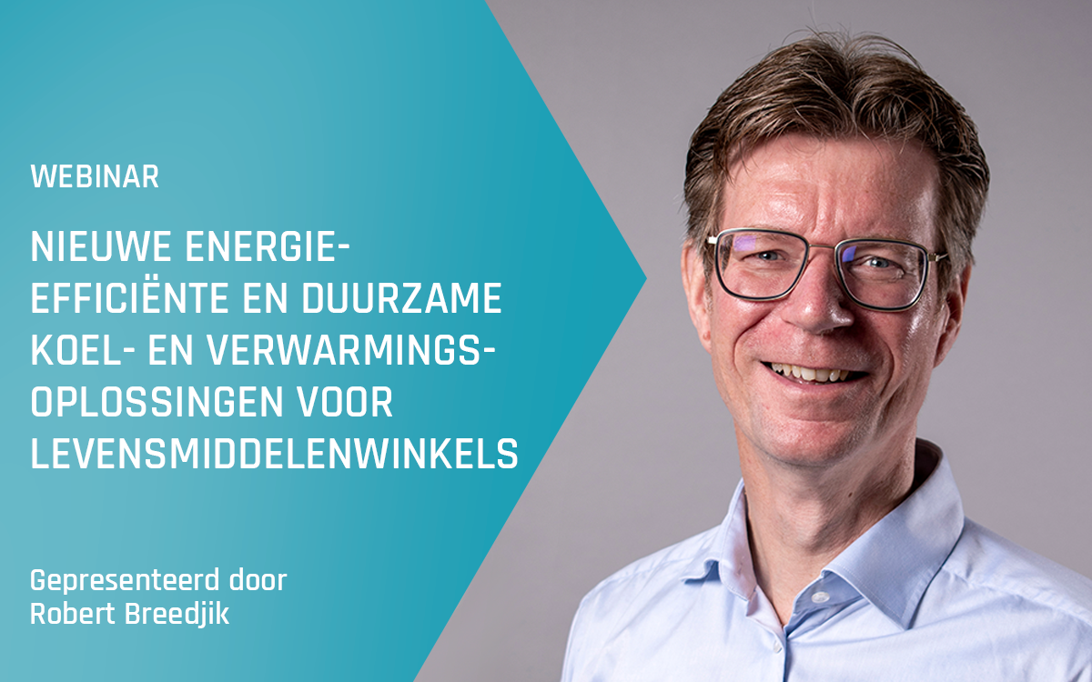 Advansor webinar – Nieuwe energie-efficiënte en duurzame koel- en verwarmingsoplossingen voor levensmiddelenwinkels – najaar 2023
